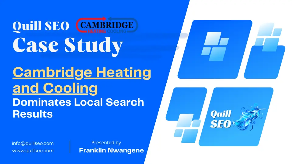 Case Study Quill SEO Cambridge Heating and Cooling Dominates Local Search Results (1)